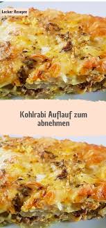 Kohlrabi Auflauf Zum Abnehmen Rezepte Kohlrabirezepte Rezepte Mit Kohlrabi Rezepte