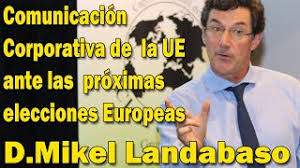 Retrouvez texte biographique, photo, mandats, date de naissance dans cette personnalité fait partie de la base union européenne. Comunicacion Corporativa De La U E Ante Las Proximas Elecciones Europeas D Mikel Landabaso Youtube