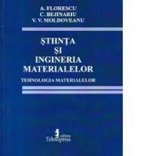 See more of stiinta si ingineria materialelor on facebook. Stiinta Si Ingineria Materialelor Aurel Florescu Costica Bejinariu Vasile Viorel Moldoveanu