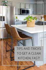 What You Need To Get A Clean Kitchen Fast Inspiration For Moms Clean Kitchen House Cleaning Tips How To Remove Kitchen Cabinets