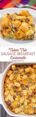 Tater Tot Sausage Breakfast Casserole Breakfast Casserole Easy Breakfast Recipes
