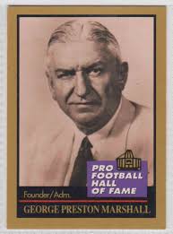 1991 Enor Pro Football HOF George Preston Marshall #93