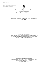 Con esa victoria electoral, la oposición constituyó una mayoría calificada. Consulta Popular Vinculante Y No Vinculante Ley 25 432
