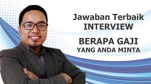 Cukupkah buat menopang hidup secara sejahtera? Jawaban Interview Terbaik Berapa Gaji Yang Anda Minta Terbaru Youtube