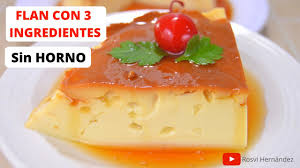 Flan Perfecto Solo 3 Ingredientes Y Sin Horno Rosvi Hernandez Youtube