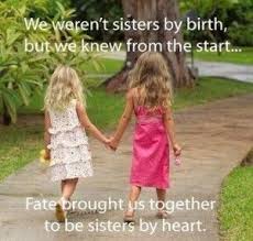 Sister Or Step Sisters Friends Quotes Sisters By Heart Sister Quotes