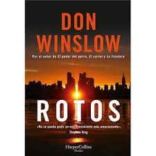 El chico de los winslow (the winslow boy en su versión original) es una obra de teatro de 1946 del dramaturgo británico terence rattigan, basada en un incidente real. Rotos Don Winslow 5 En Libros Fnac