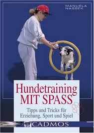 Hundetraining mit Spass: Tipps und Tricks ...