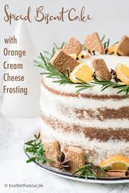 Spekulatius Weihnachtstorte Mit Orangencreme Food For The Soul Rezept Kuchen Und Torten Rezepte Weihnachtsrezepte Kuchen Und Torten
