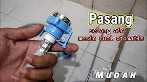 Tuangkan deterjen khusus untuk mesin cuci. Cara Pasang Selang Air Mesin Cuci Otomatis Youtube