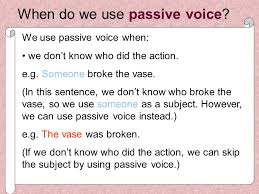 (= we are interested in the passive voice, not in who uses it.) if we want to say who or what performs the action while using the passive voice, we use the examples. What Is Meant By Passive Voice Misuse