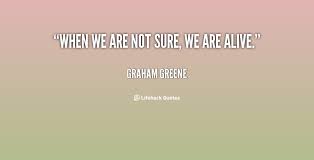 Graham Greene Quotes Quotations. QuotesGram via Relatably.com