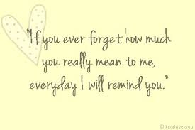 If You Ever Forget How Much You Really Mean To Me Everyday I Will Remind You Count On Me Bruno Mars Cool Lyrics Quotes Me Quotes