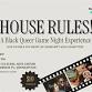 House Rules: A Black Queer Game Night Experience event image
