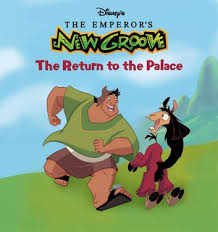 In 2000, disney's animated unlikely buddy comedy titled the emperor's new groove became the 40th entry in the disney animated feature films cannon. Emperor S New Groove The Return To The Palace Ebook By Disney Books 9781423149682 Rakuten Kobo United States