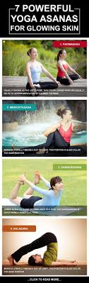 6 Powerful Yoga Asanas For Glowing Skin Yoga Asanas Yoga Body Yoga Benefits