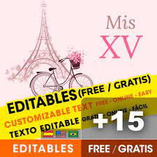 Formatos para tarjetas editables de quinceañeras para descargar. 25 Tarjetas De Cumpleanos De 15 Anos Gratis Para Editar Personalizar E Imprimir Tambien Tematica Paris Invitaciones Editables Gratis