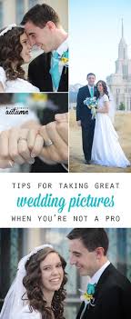 How To Take Great Wedding Photos When You Re Not A Pro With Images Wedding Photography Tips Fun Wedding Photography Wedding Photos