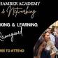 Chamber Academy & Networking: Learn, Grow, Connect