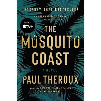 The Mosquito Coast