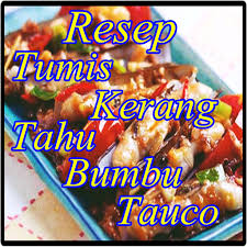 Baca disini cara membuat es campur segar & lezat. Resep Kerang Bumbu Tauco Campur Tahu Terlengkap Apps En Google Play