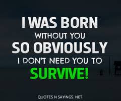 Famous quotes about &#39;To Survive&#39; - QuotationOf . COM via Relatably.com