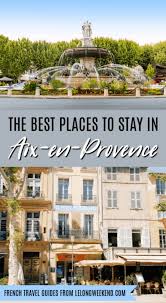 Orbitz makes it easy to find the best provence hotel deals for your trip. The Best Hotels In Aix En Provence France