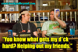Step brothers good will hunting quote gifs tenor : 100 Step Brothers Quotes That Explains The Value Of Family Comic Books Beyond