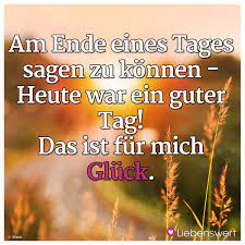spruche zum thema gluck und glucklichsein lebensweisheiten spruche weisheiten spruche spruche wahrheit