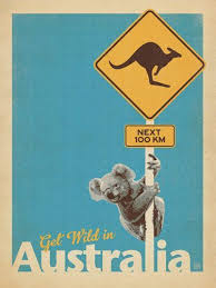 Australia Get Wild Koala This Whimsical Print Features A Loveable Koala Bear Hanging On To A Kan In 2020 Vintage Travel Posters Travel Posters Retro Travel Poster
