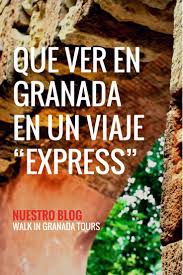 Cosas Que Ver Y Hacer En Granada En Un Viaje Express Un Itinerario Para Recorrer Algunos De Los Mejores Lugares De Gran Viajes Express Espana Granada Espana
