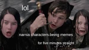 Narnia Characters Being Memes For 5 Minutes Straight Youtube