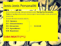 The big five taxonomy conceptualizes personality traits as broad and generalized trends in the individual's mental states, affective experience, and behavioral expression, and it offers an initial the big five factor taxonomy: Perkongsian Ilmu Personaliti Dan Persekitaran Tempat Kerja Perkongsian
