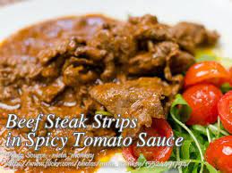 Beef Steak Strips In Spicy Tomato Sauce Panlasang Pinoy Meaty Recipes Recipe Beef Beef Steak Strip Steak
