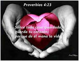 Guarda Tu Corazon Proverbios 4 23 Sobre Toda Cosa Guardada Guarda Tu Corazon Porque De El Mana La Vida Son Tiempos Proverbios 4 23 Proverbios Proverbios 28