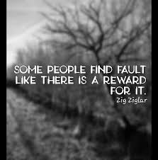 Fault Finder People Quotes Wisdom Quotes Picture Quotes