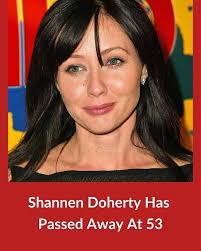 Shannen Doherty Has Passed Away: https://bit.ly/3Wp0Da0
