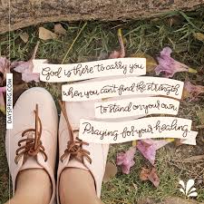 God i pray you touch her body but lord i pray you give the doctor's direction and wisdom strength over their family. Praying For Your Healing Ecards Dayspring