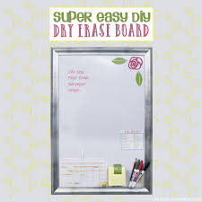 Maybe you would like to learn more about one of these? Easily Make A Large Diy Dry Erase Board