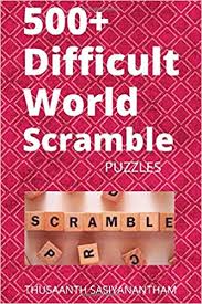 Click the unscramble letters button to find unscrambled words with the exact same letters. 500 Difficult World Scramble Puzzles Sasiyanantham Thusaanth 9798607929954 Amazon Com Books