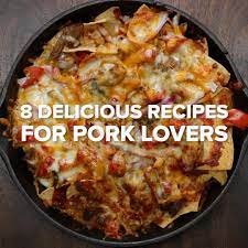 8 Delicious Recipes For Pork Lovers Recipes Pork Recipes Yummy Food