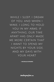 Find Quotes Relationship Advice And Gifts Www Sending My Love Com While I Sleep I Dream Of You And When I Wake Dream Of You Quotes Find Quotes Ldr Quotes