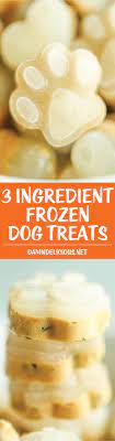 3 Ingredient Frozen Dog Treats Recipe Frozen Dog Treats Dog Treat Recipes Dog Food Recipes