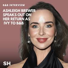 Ashleigh Brewer, as previously reported, is coming back to Bold and the  Beautiful as Ivy Forrester. Soap Hub caught up with the actress