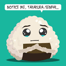 Anda mungkin berasal dari : Notice Me Takakura Senpai Posts Facebook