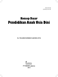 Belajar mewarnai dan menggambar adalah hal yang sangat mengasyikan untuk dilakukan bagi anak anak usia tk, paud dan sd. Konsep Dasar Pendidikan Anak Usia Dini Pdf