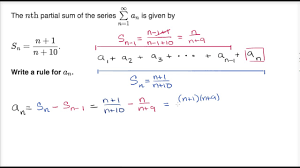 Partial Sums Formula For Nth Term From Partial Sum Video Khan Academy
