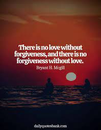 As we hone the ability to let go of distraction, to begin again without rancor or judgment, we are deepening forgiveness and compassion for ourselves. 140 Quotes About Mistakes In Relationships And Forgiveness