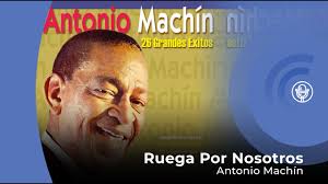 Para (mi) mí el sol ya no brilla (perdónanos) perdóname señor y ruega por nosotros. Antonio Machin Ruega Por Nosotros Con Letra Lyrics Video Youtube