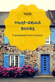 100 Must Read Books Translated From French Books To Read French Novel Books By Black Authors